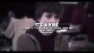 IT'S A VIBE - AUDIO EDITING BADASS