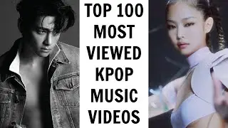 [TOP 100] MOST VIEWED KPOP MUSIC VIDEOS OF ALL TIME | May 2023