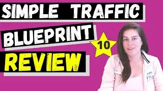 The Simple Traffic Blueprint Review ⭐ 10/10 STARS ⭐ This Really WORKS !!