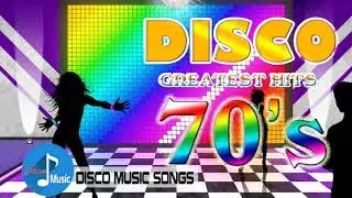 Greatest Hits Disco 70's - Best Disco Music Songs