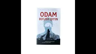 Odam Boʻlish Qiyin (Oʻlmas Umarbekov) kitobi | O'zbekiston bo'ylab yetkazib berish