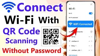 QR Code se WIFI kaise connect kare | How to scan wifi qr code | QR Code WiFi Password | 2024