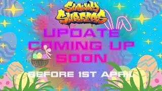 🐇 Subway Surfers Easter Edition 2021 New Remix Time For Oxford Coming Up Soon 🥚