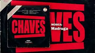 Chaves - Madruga (Instrumental)