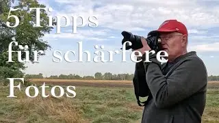 5 Tipps für schärfere Fotos (einfach erklärt)