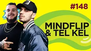 Le Temps d'un Jujube #148 - Mindflip & Tel Kel