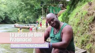 La pesca de Don Pragmacio - Tonny Chaverra