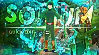 Rock lee - Sodium[EDIT/AMV]!