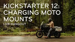 Peak Design Kickstarter #12: Charging Moto Mounts Hangout