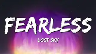 Lost Sky - Fearless pt. Ⅱ (Lyrics) feat. Chris Linton