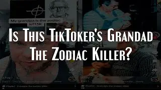 TikToker Believes His Grandad is the Zodiac Killer | Internet Mysteries