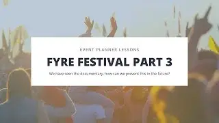Fyre Festival Review Part 3 of 3