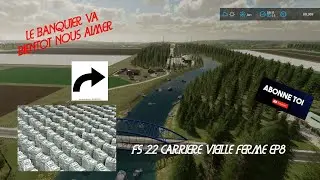 Farming simulator 22. Carrière vieille ferme EP8. Les ventes font du bien et le crédit se rapproche.