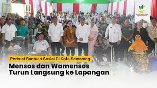 Kunjungan Menteri Sosial dan Wakil Menteri Sosial di Kota Semarang