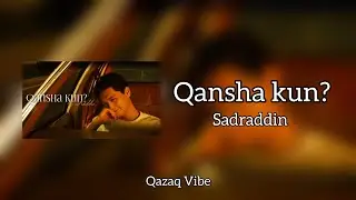 Sadraddin - Qansha kun? (караоке/текст/lyrics)