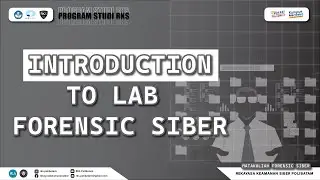 Introduction to Lab Forensic Siber - Mata Kuliah Forensic Siber