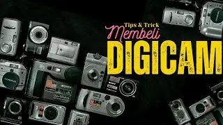 Tips-Trik memilih DIGICAM | KAMERA POKET | membeli DIGICAM