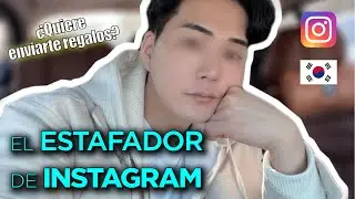 Cuidado con el estafador de Instagram! | ¿Tu novio coreano quiere enviar regalos? ⚠️