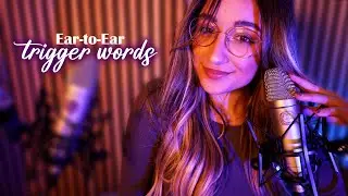 ASMR | Ear-to-Ear Trigger Words 💖 Slow & Relaxing to Help You Sleep