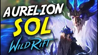 ¿¿QUE ESTA PASANDO CON AURELION SOL EN WILD RIFT??