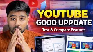 YouTube Good Update for New YouTubers | Test & Compare Thumbnails Feature | Low Views Problem
