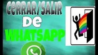 Como cerrar sesion en Whatsapp + Nueva intro