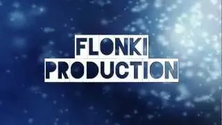 Flonki Production -  2013