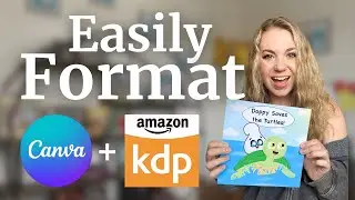 Format Your Children's Book Using Canva (EASY Step by Step)