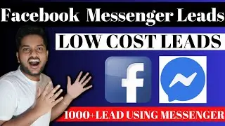 How to generate Facebook leads using messenger ads | Facebook leads generation course |Message ads