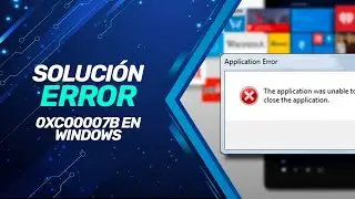 ✅ Como Solucionar ERROR 0xc00007b / Reparar ERROR 0xc000007b En Windows
