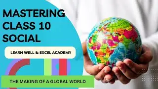 #1| Class 10social | Making of a Global world | overview|Tamil| concept with memory techniques