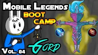 GORD - TIPS, ITEMS, SPELL, EMBLEMS, AND GUIDE - MGL MLBB BOOT CAMP VOLUME 84