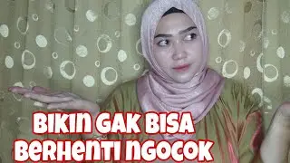 NGOCOK YANG BIKIN LEMES..|| KARENA TERLALU NIKMAT?