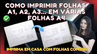 Como Imprimir Folhas A1,A2, A3... em várias Folhas A4 - Imprimir Folhas Grandes em várias Folhas A4