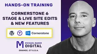 Live Tutorial: Pro Theme Cornerstone 6 Revamping a Homepage from Staging to Live - New Features