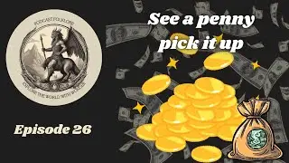 Podcast Folklore|  Episode 26 | See a Penny Pick it Up