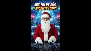 MIX FIN DE AÑO Y PICANTES DJ JEISON RAMIREZ