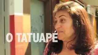 Eles Fazem o Tatuapé