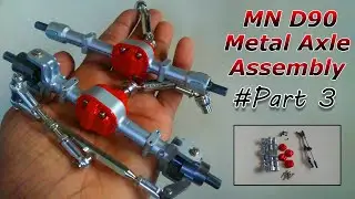 MN D90 Upgrade | 1/12 Scale Full Metal Axle Assembly | Part 3