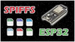ESP32 SERIES #17: SPIFFS SAVE FILES TO ESP32 FLASH MEMORY