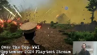 Over The Top: WW1 - September 2024 Playtest Stream