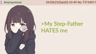 Anon is the Step-Child || 4chan GREENTEXT reddit story