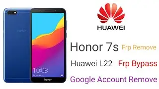 Honor DUA-L22 Frp DUA-L22 Frp Bypass Google Account Unlock Honor 7s