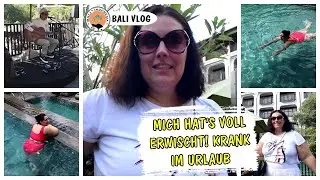 MICH HAT'S VOLL ERWISCHT!🤧 KRANK IM URLAUB!🤒 ▹ BALI VLOG #4