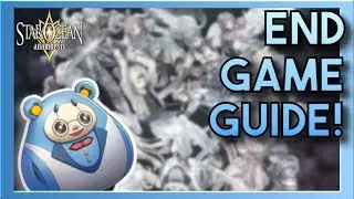 End Game Strategy Guide! Tips on how to play Star Ocean: Anamnesis more EFFICIENTLY!