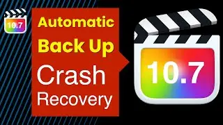 Crash recovery with Automatic Back ups - Final Cut Pro