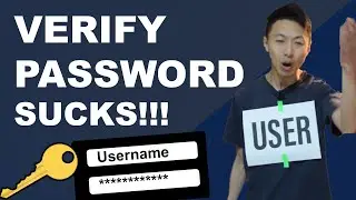 Password Verifcations Suck!