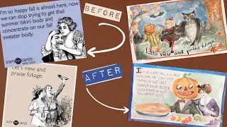 Taking Cringey Halloween e Cards and Making Them Vintage/Spooky