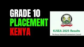 How to Check KJSEA Grade 10 Placement Online (Step-by-Step)