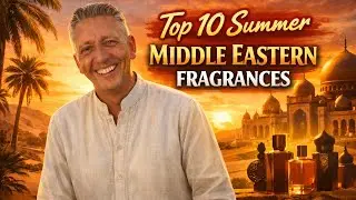 Top 10 Middle Eastern Summer Fragrances. #summeraftershave #summerfragrances #middleeastern